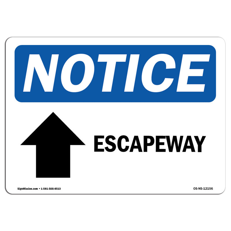 SignMission OSHA Notice - Escapeway [Up Arrow] Sign With Symbol | Heavy ...